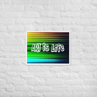 Art Is Life Framed poster